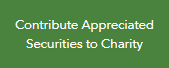 Contribute Appreciated Securities to Charity